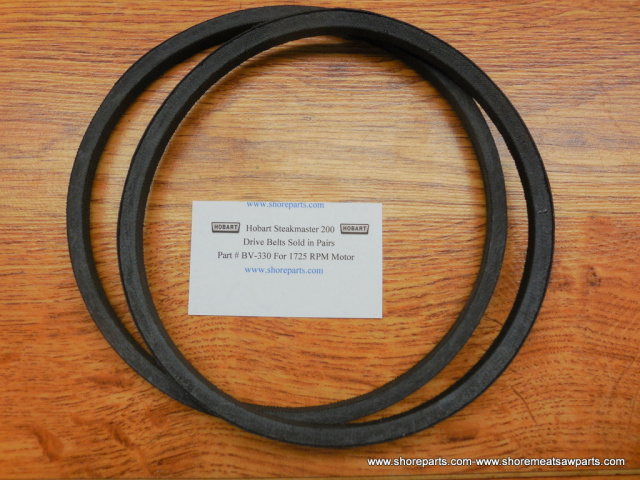 Hobart Steakmaster Model 200,  Drive Belt,  Part BV-330,  For 1725 RPM Motor,  Sold In Pairs